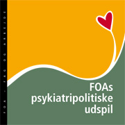 Pjece - Psykiatripolitisk udspil