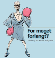 For meget forlangt