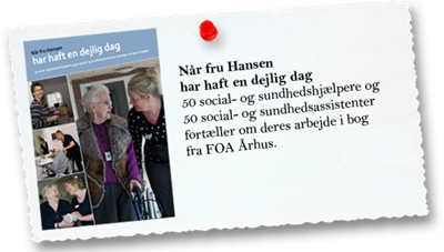 Når fru Hansen har haft en god dag