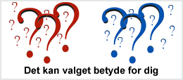 Det kan valget betyde for dig