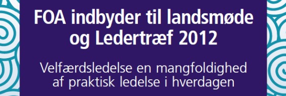 Forside til invitation til Landsmøde og Ledertræf 2012