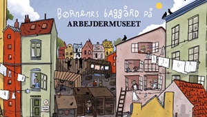 Boernenes baggaard Arbejdermuseet