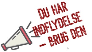 Du har indflydelse - brug den