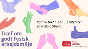 Træf om godt fysisk arbejdsmiljø - Kom til træf d. 17. - 18. september på Nyborg Strand