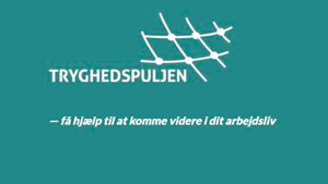 Tryghedspuljen - få hjælp til at komme videre i dit arbejdsliv